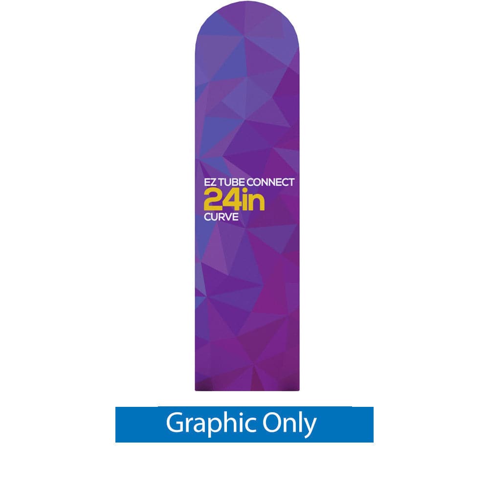 2 ft. EZ Tube® Connect Curved Top Single-Sided White Back Fabric (Graphic Only) - Print Banners NYC