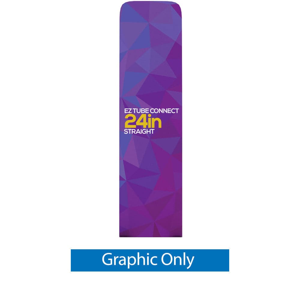 2 ft. EZ Tube® Connect Straight Top Double-Sided (Graphic Only) - Print Banners NYC